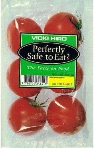 Perfectly Safe to Eat?