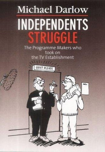 Independents Struggle