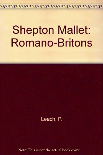 Shepton Mallet: Romano-Britons