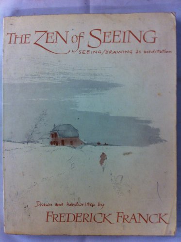 The Zen of Seeing