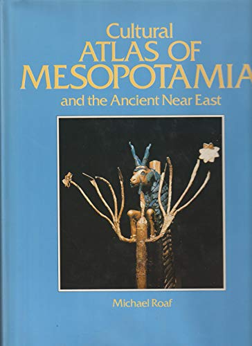 Cultural Atlas of Mesopotamia and the Ancient near East