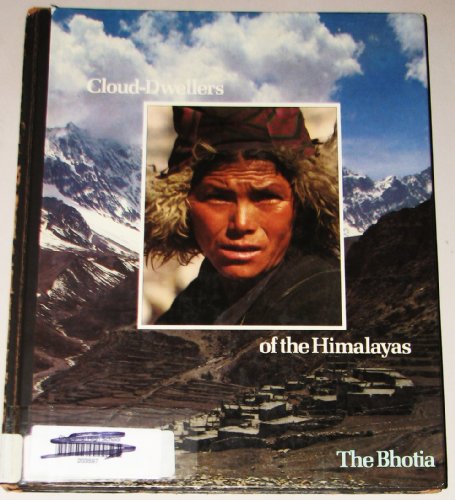 Cloud Dwellers of the Himalayas