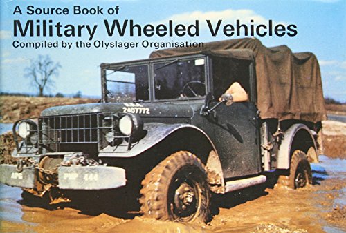 A source book of military wheeled vehicles;