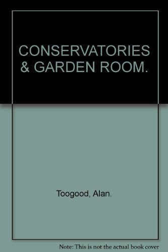 CONSERVATORIES AND GARDEN ROOMS