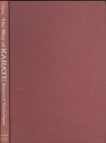 The way of karate: Beyond technique