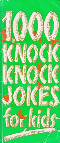 1000 Knock Knock Jokes for Kids