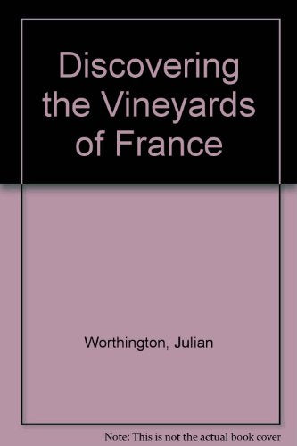 Discovering the vineyards of France