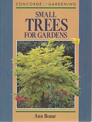 Small Trees for Gardens