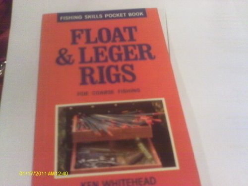 Floats and Leger Rigs
