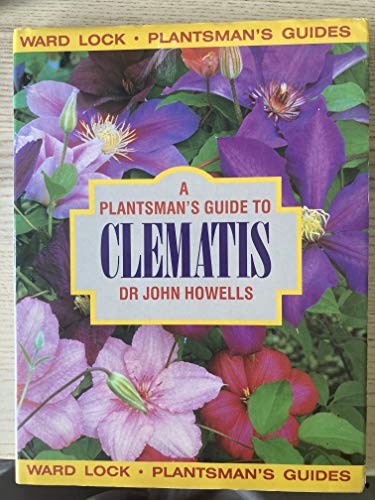 A Plantsman's Guide to Clematis