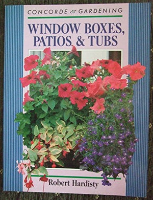 Window Boxes, Patios and Tubs