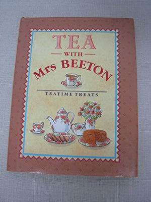 Tea with Mrs. Beeton