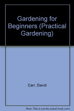 Gardening for Beginners