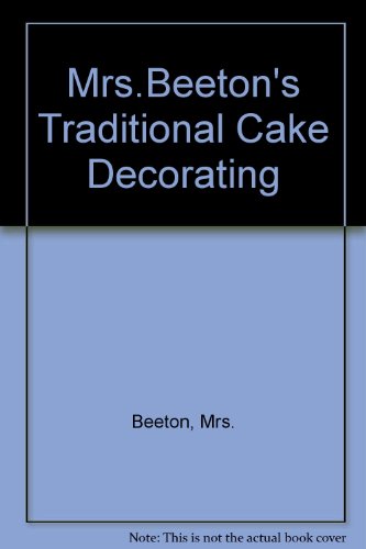 Mrs.Beeton's Traditional Cake Decorating