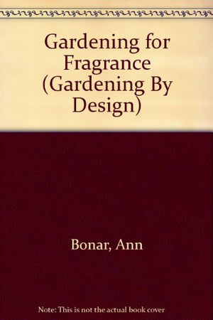 Gardening for Fragrance