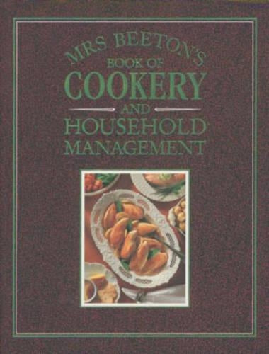 Mrs Beeton's Book Of Household Management.