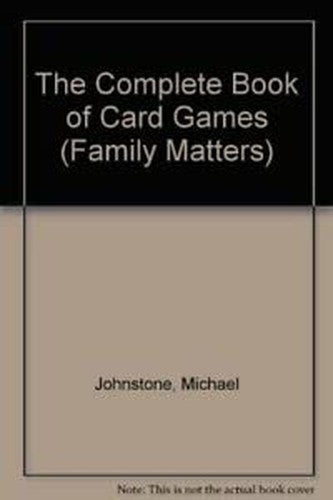 The Complete Book of Card Games