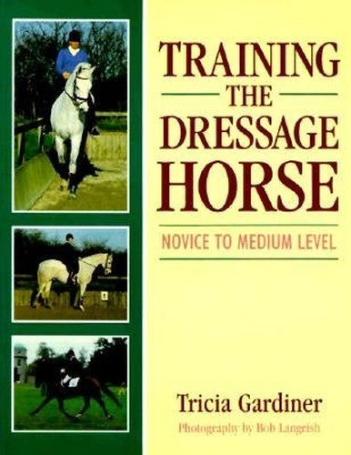 Training the Dressage Horse