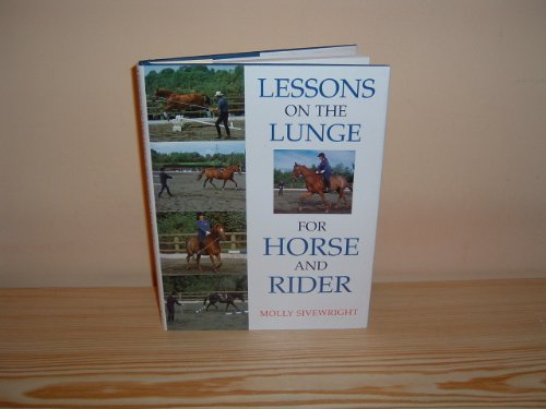 Lessons on the Lunge for Horse and Rider