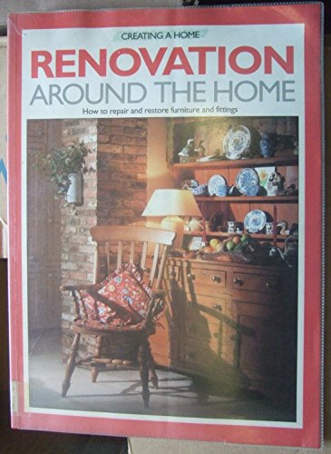 Renovation Around the Home