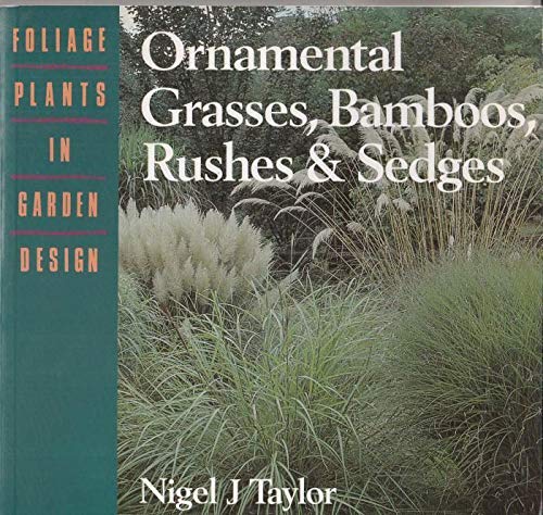 Ornamental Grasses, Bamboo, Rushes and Sedges