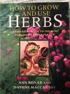 How to Grow and Use Herbs 