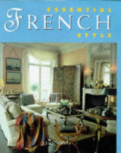 Essential French Style