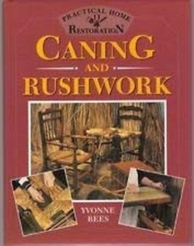Caning and Rushwork