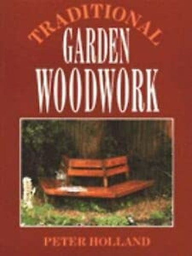 Traditional Garden Woodwork