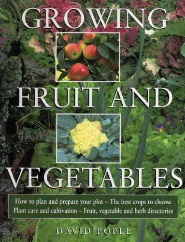Growing Fruit and Vegetables