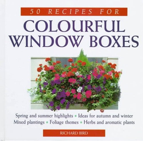 50 Recipes for Colourful Window Boxes
