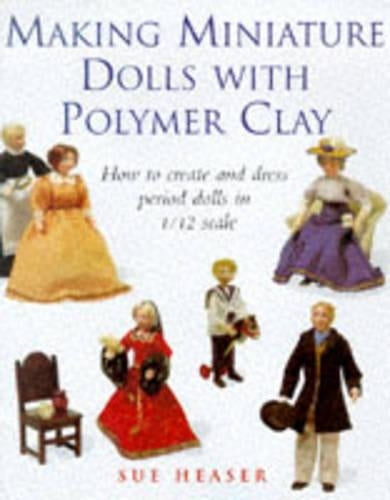 Making Miniature Dolls with Polymer Clay