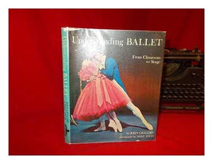 Understanding Ballet 