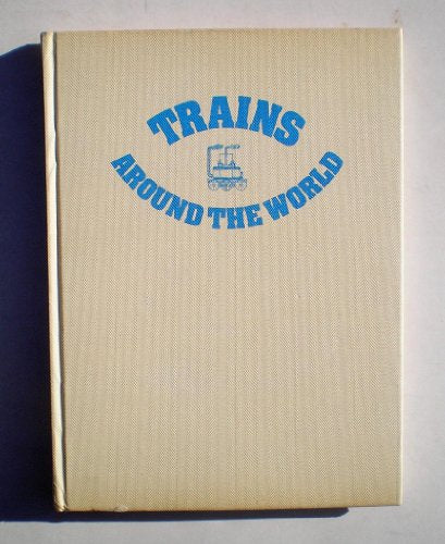 Trains Around the World