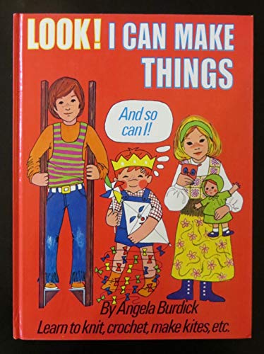 Look! I Can Make Things!