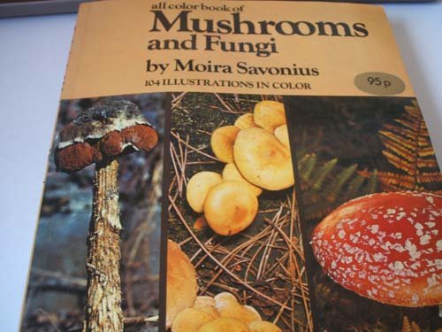All Color Book of Mushrooms and Fungi