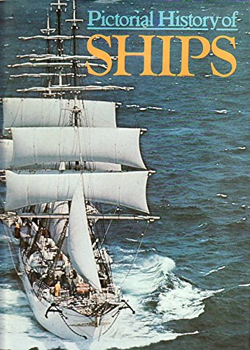 Pictorial History of Ships