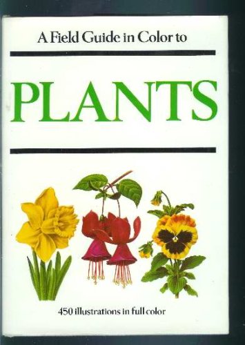 A Field Guide in Colour to Garden Plants