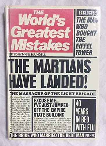The world's greatest mistakes