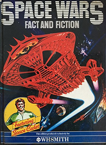 Space Wars Fact and Fiction