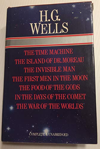 H.G. Wells Seven Novels, Complete & Unabridged The Time Machine, Island of Dr. Moreau, Invisible Man, First Men In The Moon, Food of the Gods, In the Days of the Comet and War of the Worlds