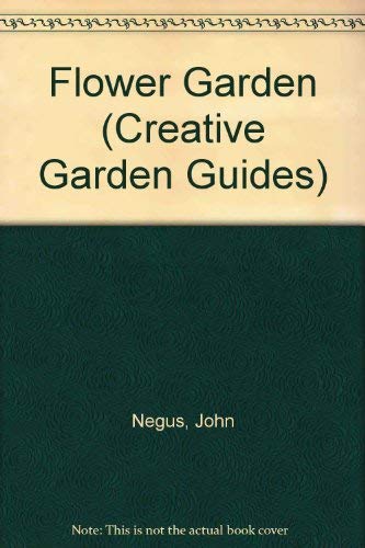 Flower Garden (Creative Garden Guides)
