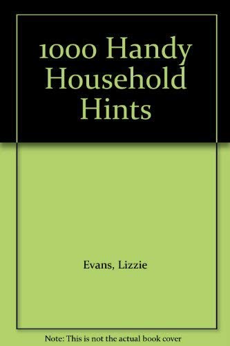 1000 Handy Household Hints