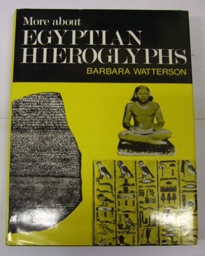 More About Egyptian Hieroglyphs