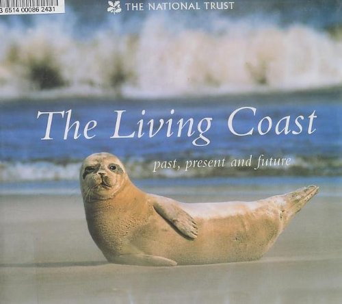 Living Coast, The, Past, Present and Future