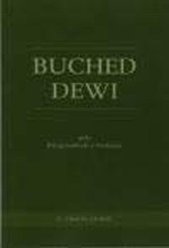 Buched Dewi Gyda Rhagymadrodd a Nodiadau