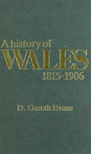 A History of Wales 1815-1906