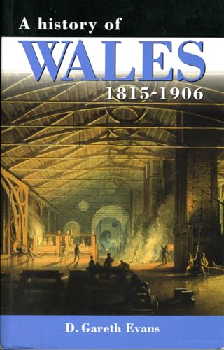 A History of Wales 1815-1906