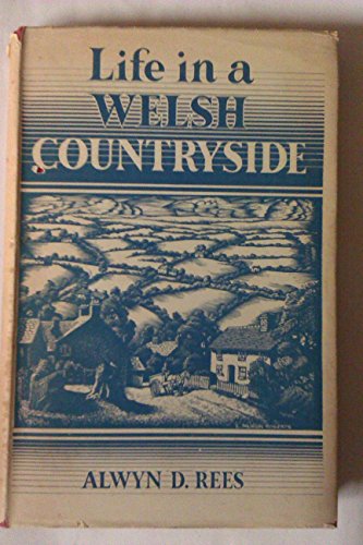 Life in a Welsh Countryside