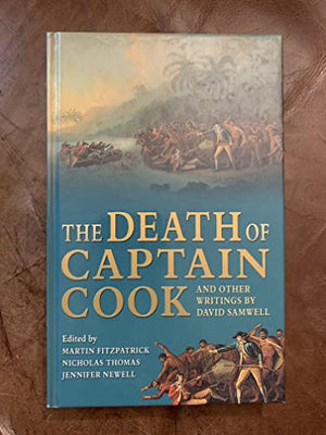 The Death of Captain Cook and Other Writings by David Samwell